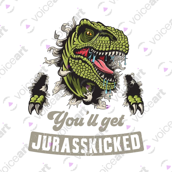 White watermark Dinosaur Warning: You’ll Get Jurasskicked design VOICEART