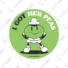 Black Watermark ‘I got her peas/herpes infection’ design VOICEART