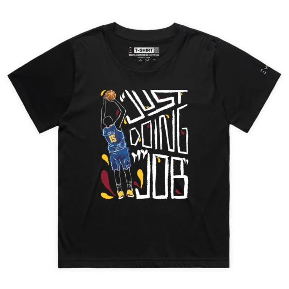 Black Female Loose NBA Champion Nikola Jokic ‘Just Doing His Job’ T-Shirt design VOICEART