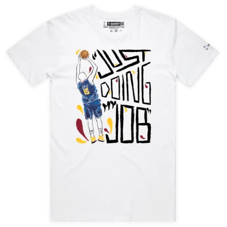 White Male NBA Champion Nikola Jokic ‘Just Doing His Job’ T-Shirt design VOICEART