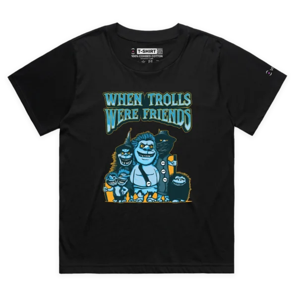 Black Female Loose In the past Trolls Used to Be Friends T-shirt design VOICEART