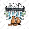 White Watermark Oh Dam, With Two Beavers design VOICEART