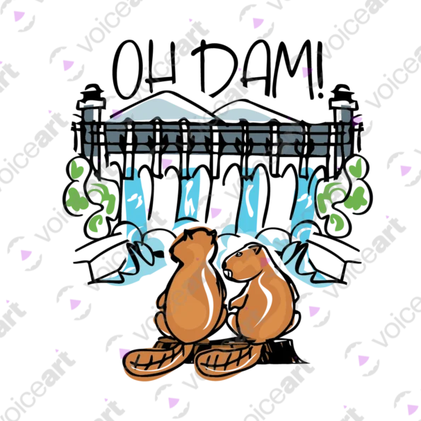 White Watermark Oh Dam, With Two Beavers design VOICEART