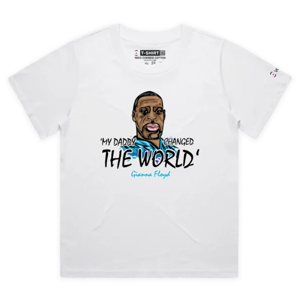 White Female Loose ‘My Daddy Changed the World’ T-shirt design VOICEART