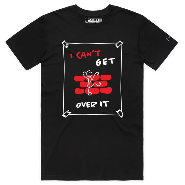 Black Male ‘I Can’t Get Over It’ T-shirt design VOICEART