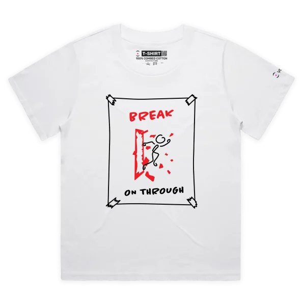 White Female Loose Your ‘Break On Through’ T-shirt design VOICEART