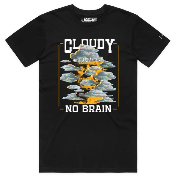 Black Male Your ’Cloudy With a Chance of No Brain’ T-shirt design VOICEART