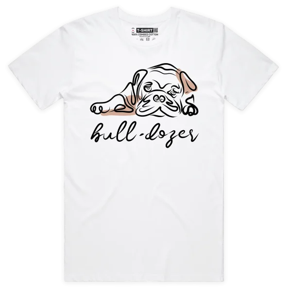 White Male Your Bull-Dozer Dog T-shirt design VOICEART