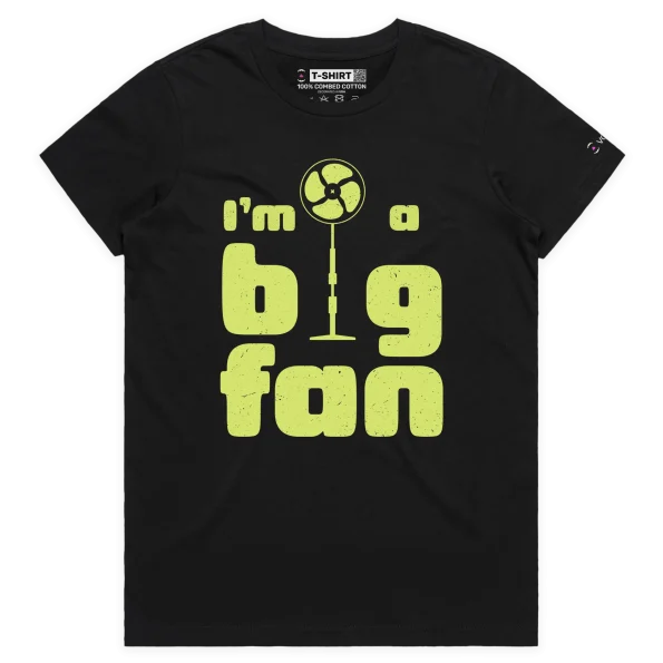 Black Female Your ‘I’m A Big Fan’ T-shirt design VOICEART