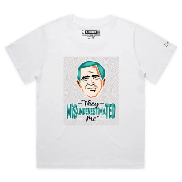 White Female Loose George W Bush’s ‘They Misunderestimated Me’ T-shirt design VOICEART