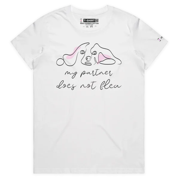 White Female T-shirt with dog saying ‘My partner Does Not Flea’ design VOICEART