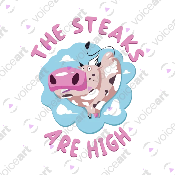 Black watermark ‘The Steaks Are High’ design VOICEART