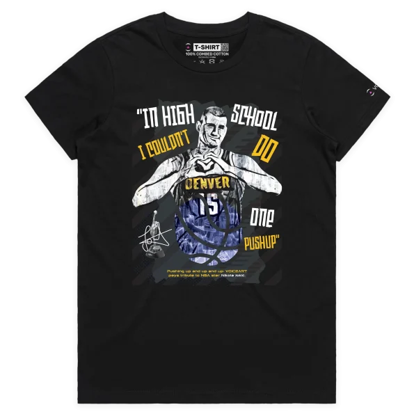 White Female Nikola Jokic’s Quote T-Shirt about being in poor shape design VOICEART